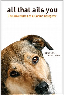 All That Ails You: The Adventures of a Canine Caregiver  ebook cover