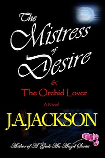 The Mistress of Desire & The Orchid Lover  ebook cover