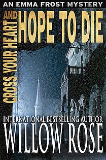 Cross Your Heart and Hope To Die (Emma Frost Book 4) ebook cover
