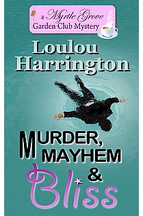 Murder, Mayhem and Bliss ebook cover