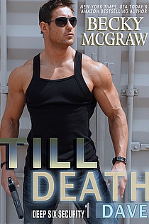 TILL DEATH (Deep Six Security Series Book 1) ebook cover
