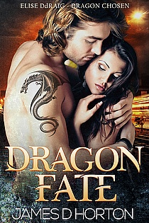 Dragon Fate (Elise Ddraig, Dragon Chosen) ebook cover