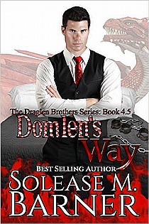 Domlen's Way- A Draglen Brothers Novella ebook cover