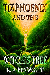 Tiz Phoenix and the Witch's Tree ebook cover