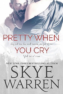 Pretty When You Cry: A Dark Romance Novel ebook cover