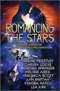 Romancing the Stars: 8 Short Stories of Galactic Romance and Adventure ebook cover