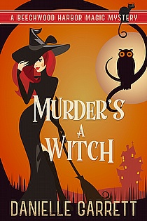 Murder's a Witch: A Beechwood Harbor Magic Mystery ebook cover