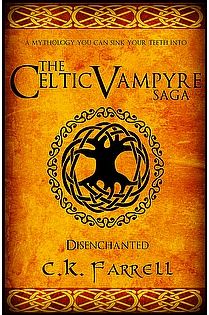 Disenchanted: Book One (The Celtic Vampyre Saga) ebook cover
