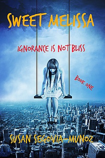 Sweet Melissa Ignorance is not Bliss Book One ebook cover