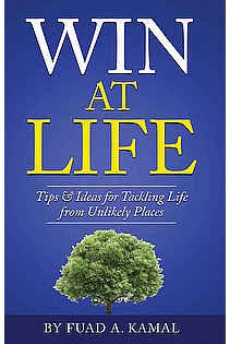  Win At Life: Tips & Ideas for Tackling Life from Unlikely Places ebook cover