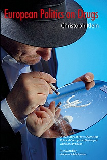 European Politics on Drugs: A True Story ... ebook cover