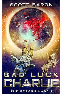 Bad Luck Charlie: The Dragon Mage Book 1 ebook cover