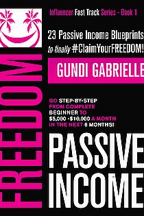 PASSIVE INCOME FREEDOM: 23 Passive Income Blueprints ebook cover