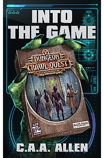Into The Game: Dungeon Crawl Quest ebook cover