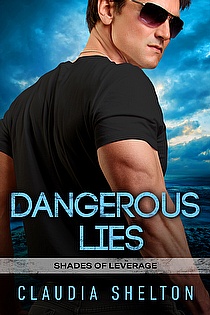 Dangerous Lies (Shades of Leverage Book 2) ebook cover