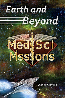 Earth and Beyond (MedSci Missions 1) ebook cover