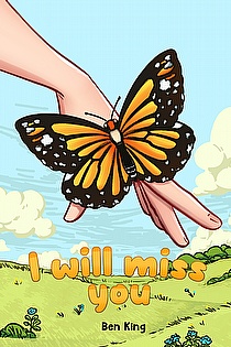 I Will Miss You: A Children's Picture Book to Help Kids Cope with the Death of a Loved One ebook cover