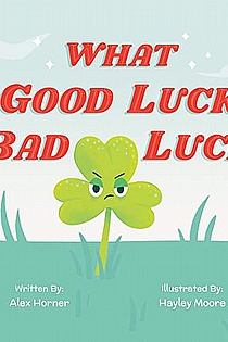 What Good Luck Bad Luck ebook cover