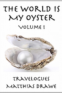 The World Is My Oyster - Volume 1 ebook cover