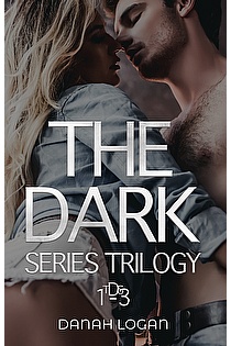 The Dark Series Trilogy (Lilly & Rhys's Complete Story) ebook cover