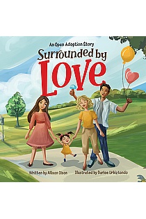 Surrounded by Love: An Open Adoption Story ebook cover