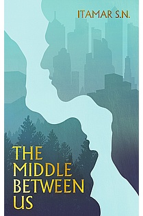 The Middle Between Us: A Novel ebook cover