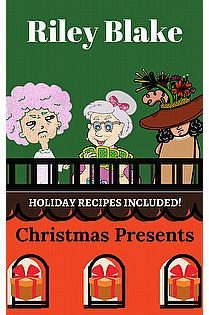 Christmas Presents (A Cozy Retirement Mystery) ebook cover