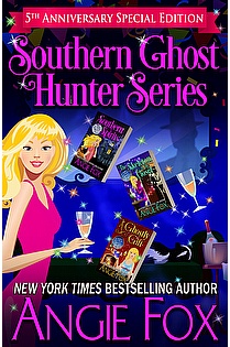 Southern Ghost Hunter Series: 5th Anniversary Special Edition: Stories 1-3 ebook cover