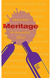 Meritage: An Unexpected Blend: Gelbert Family Winery ebook cover