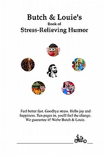 Butch & Louie's Book of Stress Relieving Humor ebook cover