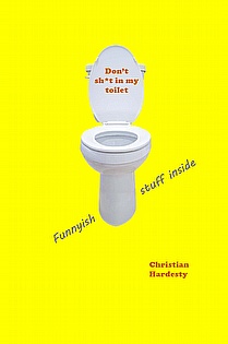 Don't sh*t in my toilet ebook cover