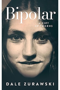 Bipolar a Gift of Thorns ebook cover
