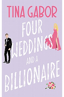 Four Weddings and a Billionaire ebook cover