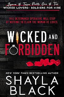 Wicked and Forbidden (Zyron & Tessa: The Complete Duet) (Wicked Lovers: Soldiers For Hire) ebook cover