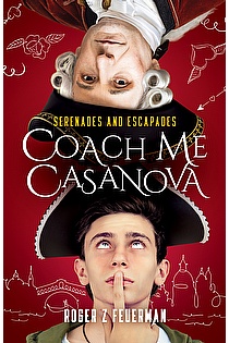 Coach Me Casanova: Serenades & Escapades ebook cover