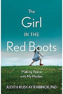 The Girl in the Red Boots: Making Peace with My Mother ebook cover