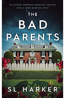 The Bad Parents ebook cover