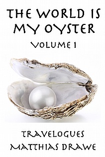 The World Is My Oyster - Volume 1 ebook cover