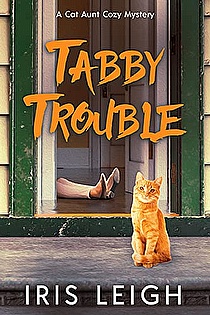 Tabby Trouble (A Cat Aunt Cozy Mystery Book 1) ebook cover