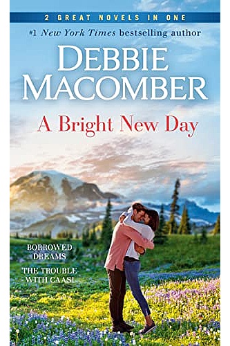 A Bright New Day: A 2-in-1 Collection: Borrowed Dreams and The Trouble with Caasi ebook cover