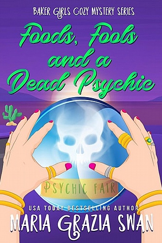 Foods, Fools and a Dead Psychic ebook cover