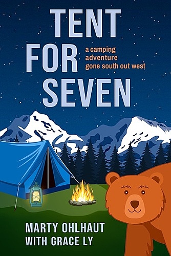 Tent for Seven: A Camping Adventure Gone South Out West ebook cover