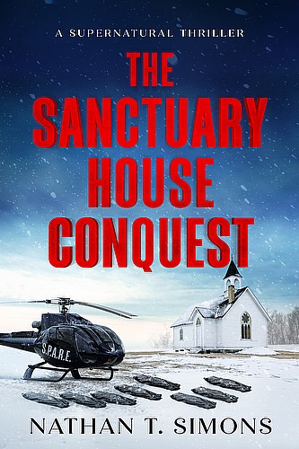 The Sanctuary House Conquest: A Supernatural Thriller of Political Intrigue, Mystery & Suspense ebook cover