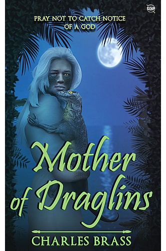 Mother of Draglins ebook cover