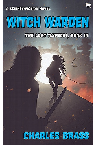 Witch Warden: The Last Raptori - Book III ebook cover