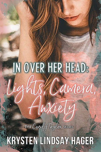 In Over Her Head: Lights, Camera, Anxiety ebook cover