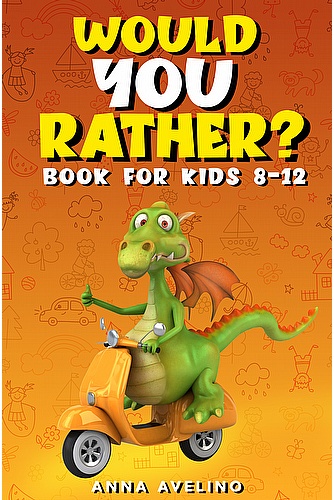 Would You Rather? Book for Kids 8-12 ebook cover