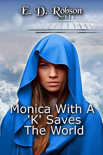 Monica with a 'K' saves the World (The Alien Librarian Book 1) ebook cover