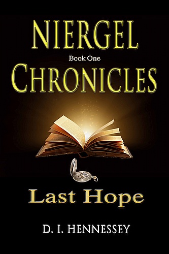 Niergel Chronicles - Last Hope: (Christian Adventure Fantasy) ebook cover