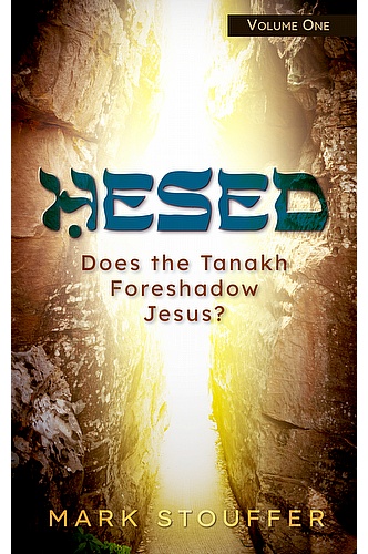 Hesed: Does the Tanakh Foreshadow Jesus? ebook cover